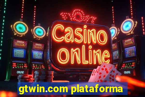 gtwin.com plataforma